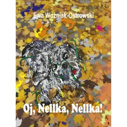 Oj, Nellka, Nellka (e-book, format epub, mobi)