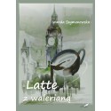 Latte z walerianą (e-book format epub, mobi)