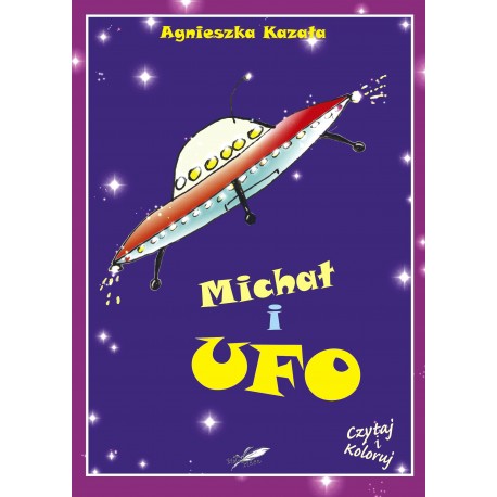 Michał i UFO