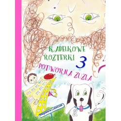 Kadelkowe rozterki 3 Potworna Zuzia (e-book format pdf)